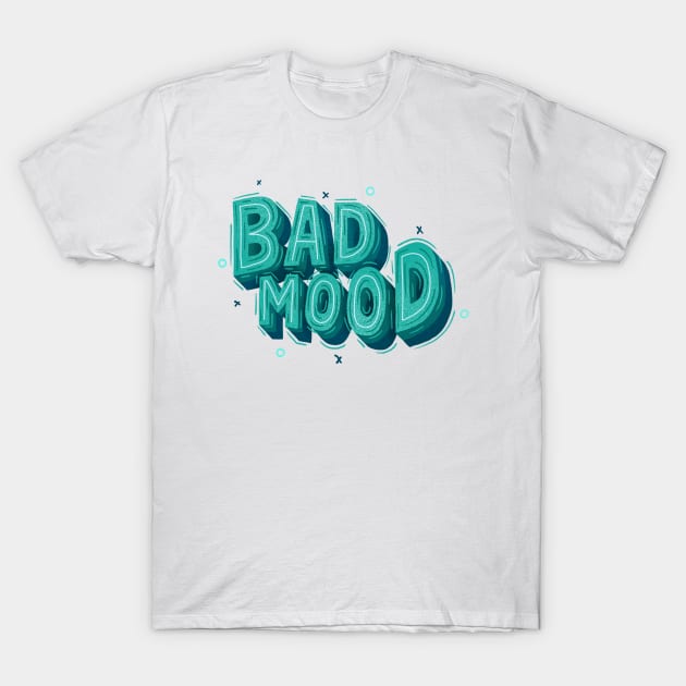 Bad Mood T-Shirt by donebyfabio